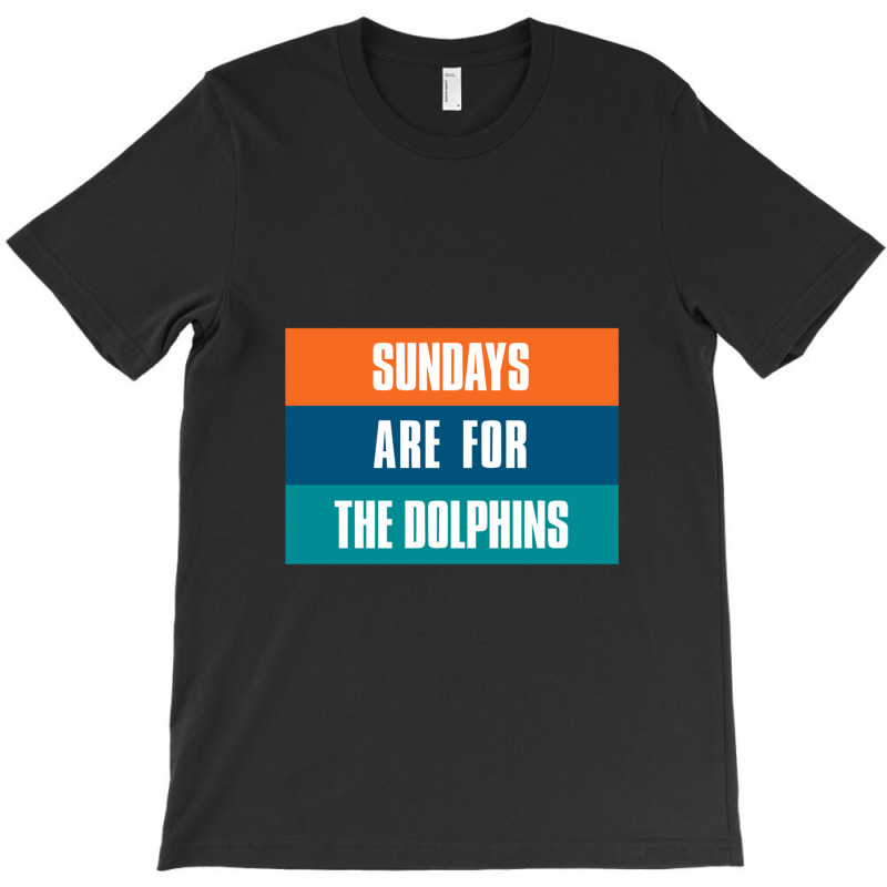 Sundays Are For The Dolphins Miami Footbal T-shirt | Artistshot