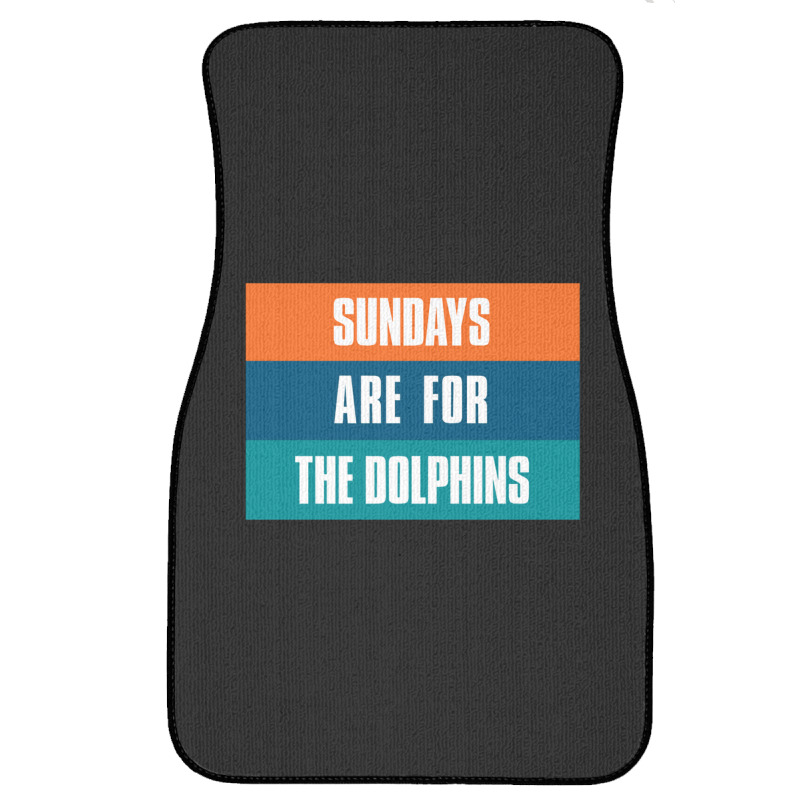 Sundays Are For The Dolphins Miami Footbal Front Car Mat | Artistshot