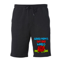 Good Moms Say Bad Word Tee , Uni Women_s Funny  ,women_s Fitness , Fun Fleece Short | Artistshot