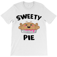 Sweety Pie   Cutie Cartoon Happy Dessert T Shirt T-shirt | Artistshot