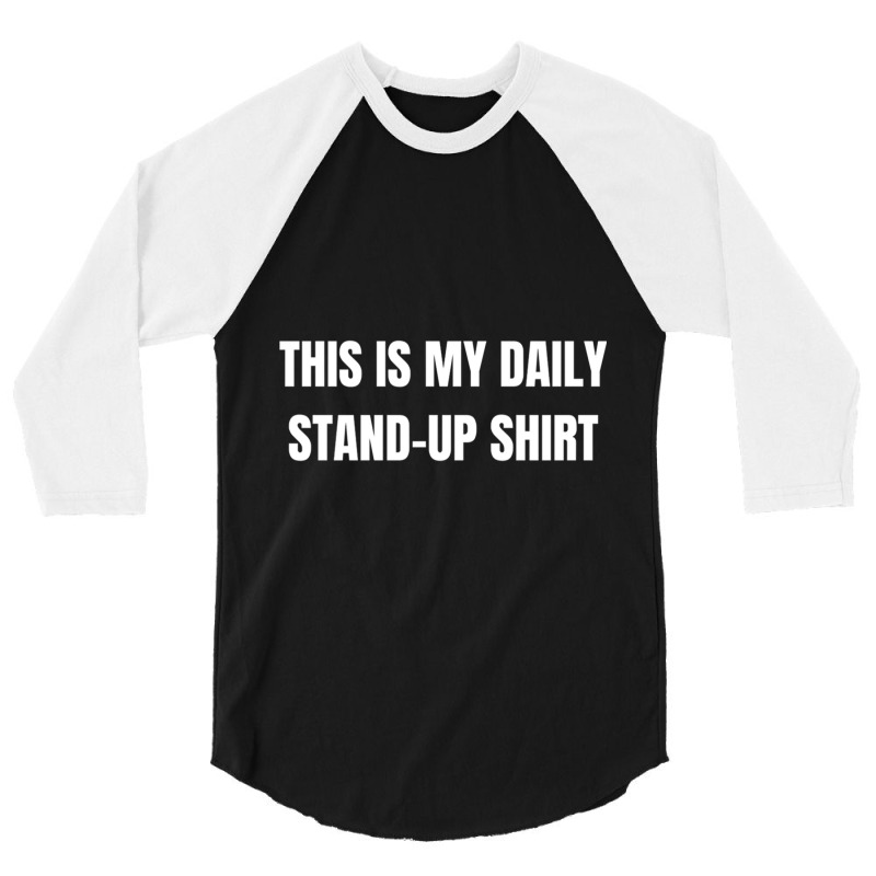 This Is My Daily Standup Shirt Meeting Teams Software Engineer Develop 3/4 Sleeve Shirt by FRANCISMATANZA | Artistshot