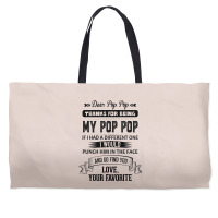 Dear Pop Pop, Love, Your Favorite Weekender Totes | Artistshot