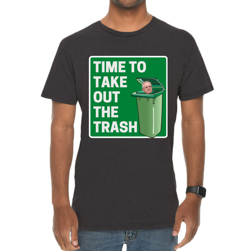 Time To Take Out The Trash - Scott Morrison Vintage T-Shirt by cm-arts | Artistshot