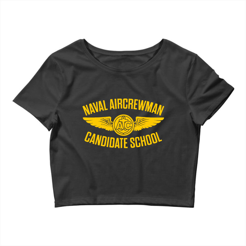 Naval Aircrewman Candidate School Crop Top by jrestima | Artistshot