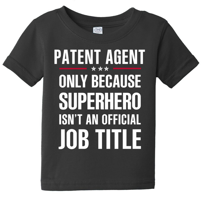 Gift For Superhero Patent Agent Baby Tee by thanchashop | Artistshot