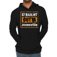 Straight Outta Janesville Wisconsin Usa Retro Vintage Humor T Shirt Lightweight Hoodie | Artistshot