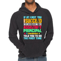 Assistant Principal Vice Principal Headmasters Head Teacher T Shirt Vintage Hoodie | Artistshot