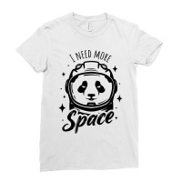 I Need More Space Funny   - Funny Astronaut Panda - Funny Space Astron Ladies Fitted T-shirt | Artistshot