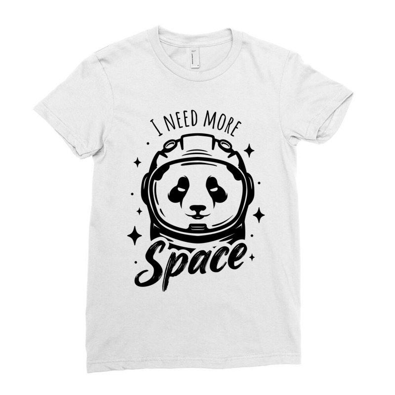 I Need More Space Funny   - Funny Astronaut Panda - Funny Space Astron Ladies Fitted T-Shirt by cm-arts | Artistshot