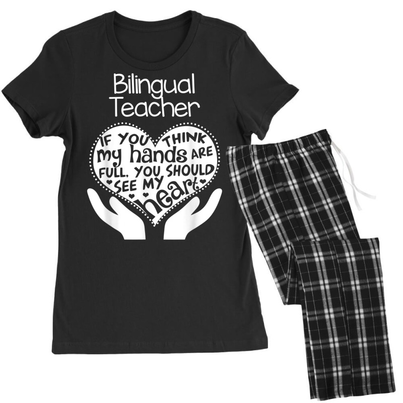 Bilingual Teacher T Shirt Heart Hands School Team Group Gift Women's Pajamas Set by cm-arts | Artistshot