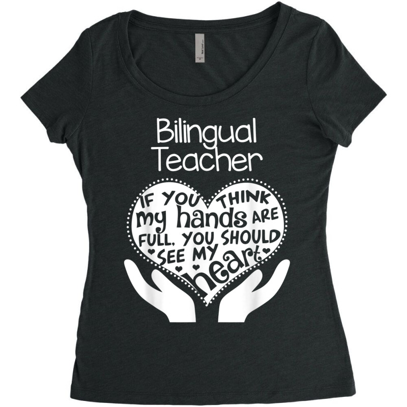 Bilingual Teacher T Shirt Heart Hands School Team Group Gift Women's Triblend Scoop T-shirt by cm-arts | Artistshot