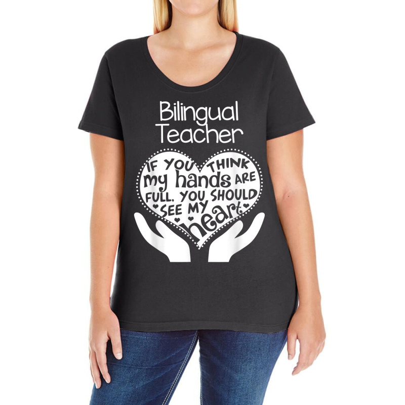 Bilingual Teacher T Shirt Heart Hands School Team Group Gift Ladies Curvy T-Shirt by cm-arts | Artistshot