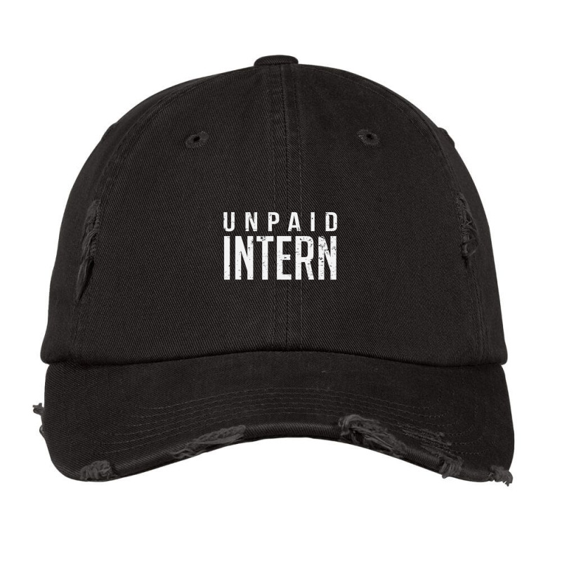 Unpaid Intern Office Worker Internship Joke Vintage Cap by cm-arts | Artistshot