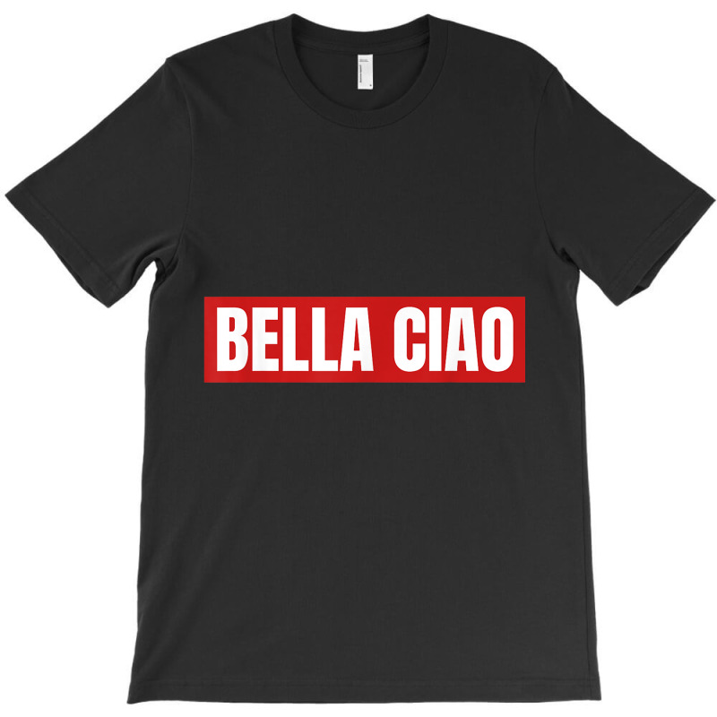 Bella Ciao Tshirt For Casa Song Lovers  Men Women Tshirt T Shirt T-shirt | Artistshot