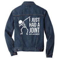 Dabbing Skeleton Gift Vintage I Just Had A Joint Replacement Premium T Men Denim Jacket | Artistshot