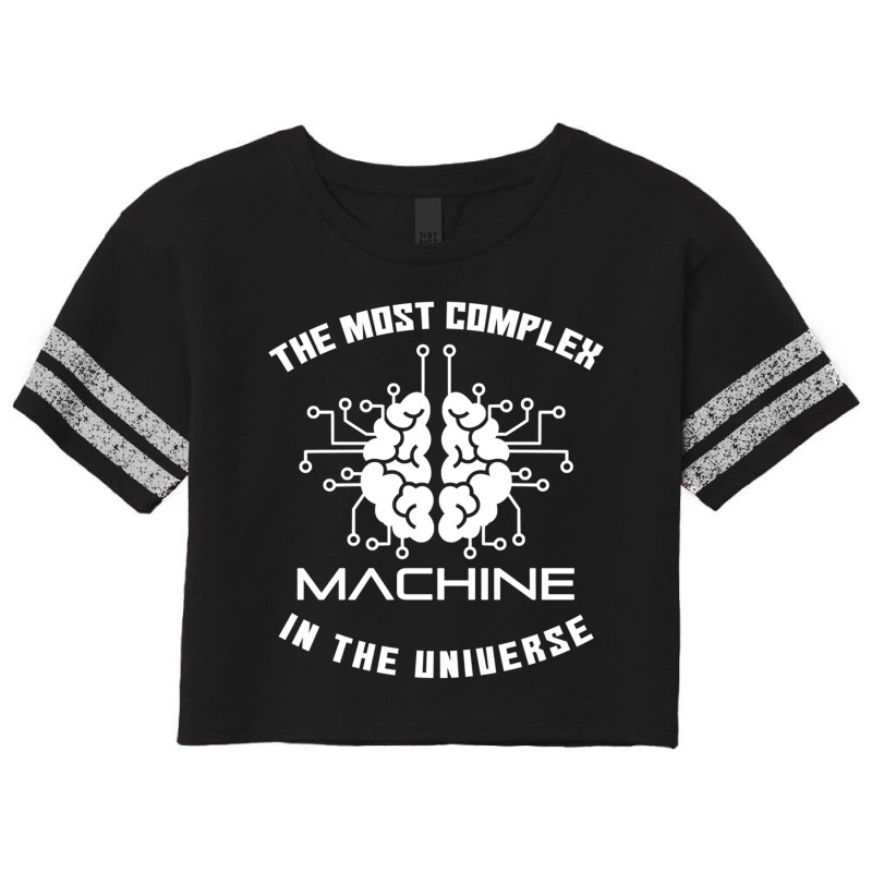 The Most Complex Machine In The Universe - Programmer And Computer Eng Scorecard Crop Tee by RHONDAHARRISON | Artistshot