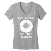 Back In My Day We Had Nine Planets T Shirt Women's V-neck T-shirt | Artistshot