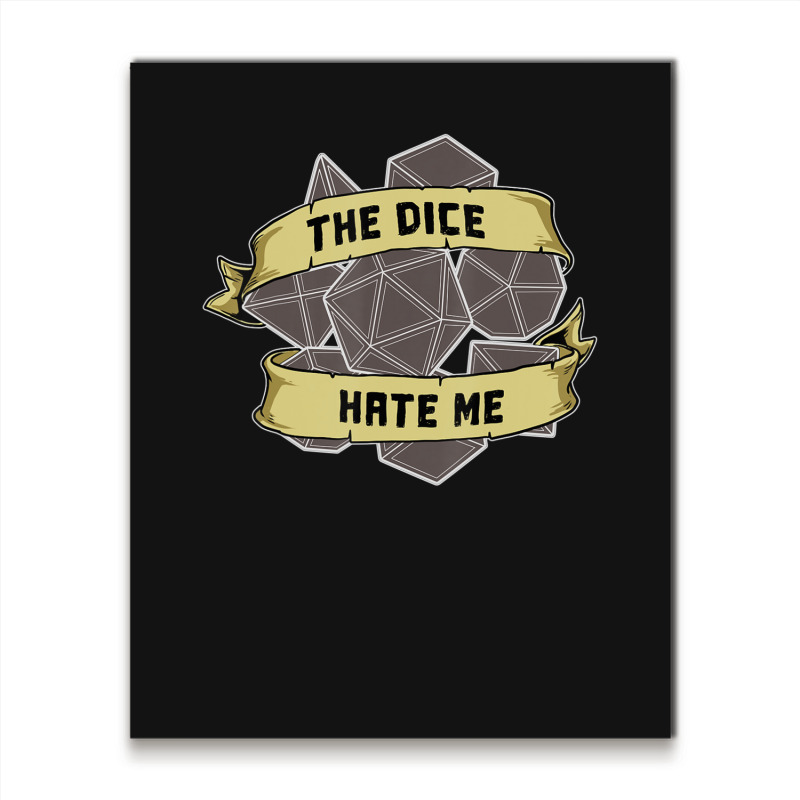 Retro The Dice Hate Me 20 Sided Tabletop Role Play Metal Print Vertical | Artistshot