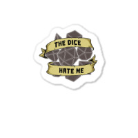 Retro The Dice Hate Me 20 Sided Tabletop Role Play Sticker | Artistshot