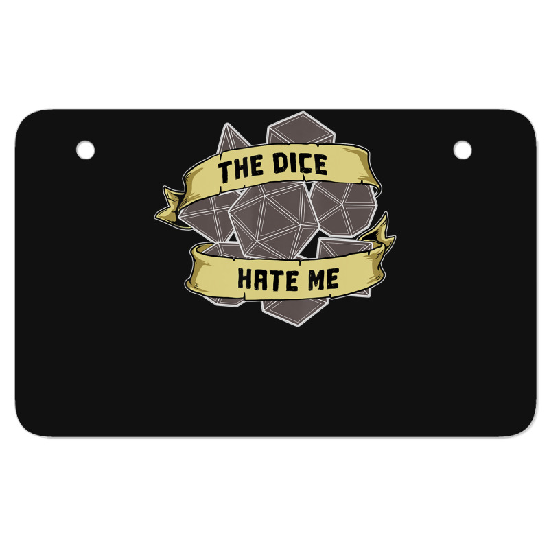 Retro The Dice Hate Me 20 Sided Tabletop Role Play Atv License Plate | Artistshot