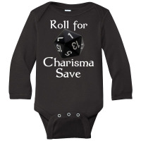 Roll For Charisma Save Natural 1 Role Playing Long Sleeve Baby Bodysuit | Artistshot