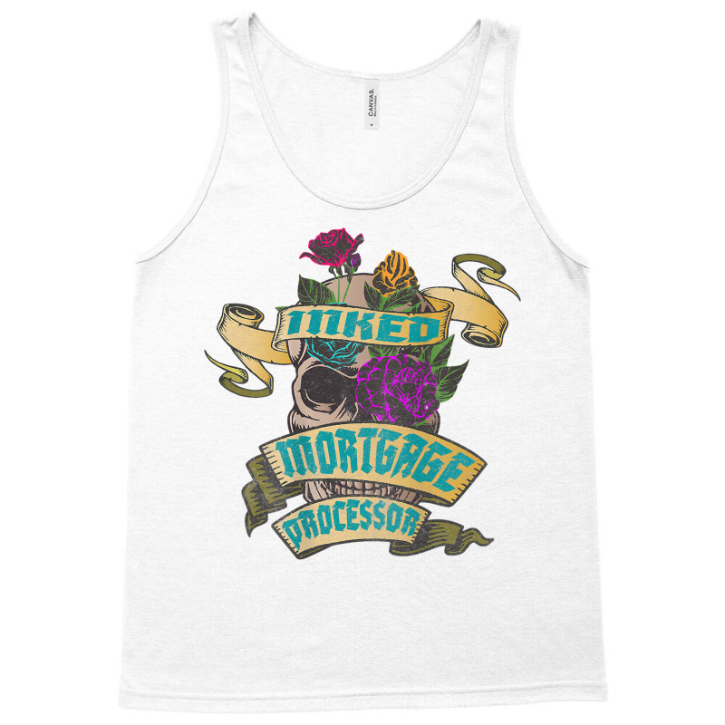 Mortgage Processor Inked Skull Tattoo Backside Design T Shirt Tank Top | Artistshot