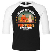 I Deliver The Cutest Pumpkins L&d Nurse Halloween Costumes T Shirt Toddler 3/4 Sleeve Tee | Artistshot