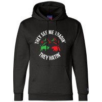 They See Me Trading They Hating Champion Hoodie | Artistshot