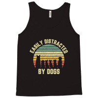 Easily Disraced By Dogs Shir Dog Shir Dog Lover Tank Top | Artistshot