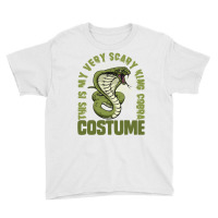 This Is My Very Scary King Cobra Costume, Halloween Snake Long Sleeve Youth Tee | Artistshot