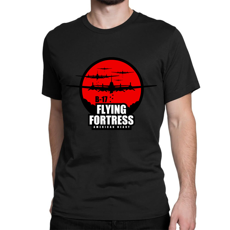 B-17 Flying Fortress-v40zo Classic T-shirt by Kanmosrin52 | Artistshot