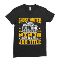 Womens Ghost Writer Job Title Ghost Author Novelist Vneck Ladies Fitted T-shirt | Artistshot