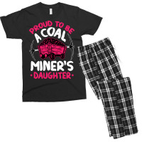 Proud To Be The Daughter Of A Coal Miner Coal Miner Girl Sweatshirt Men's T-shirt Pajama Set | Artistshot