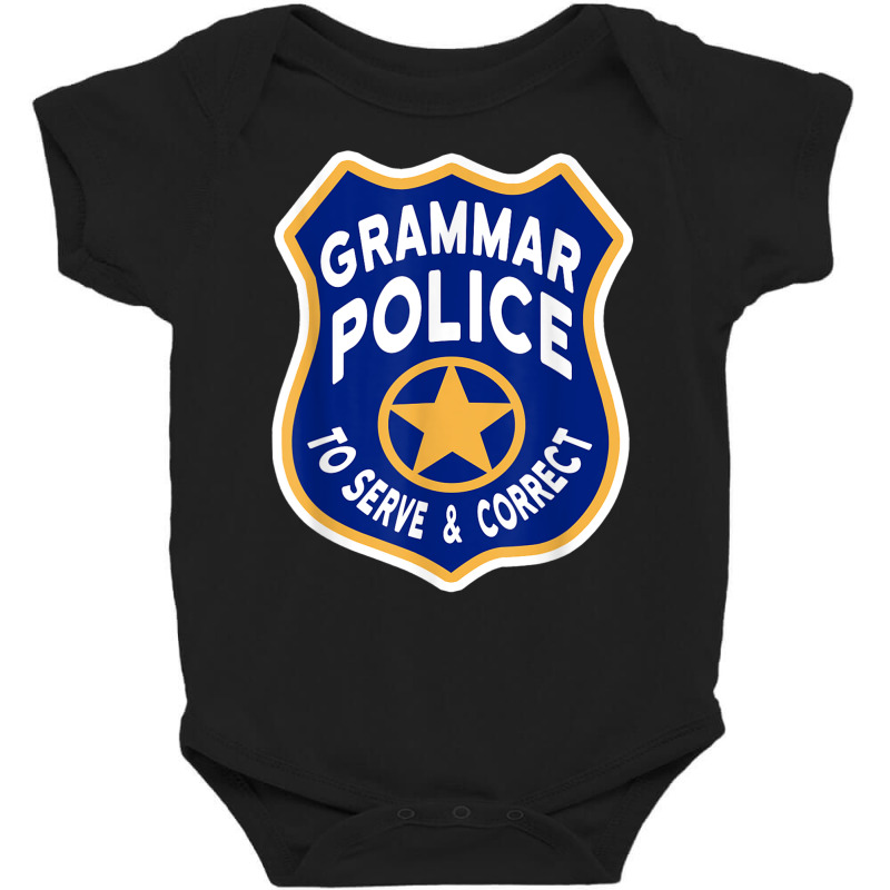 Grammar Police Badge   To Serve & Correct T Shirt Baby Bodysuit by cm-arts | Artistshot