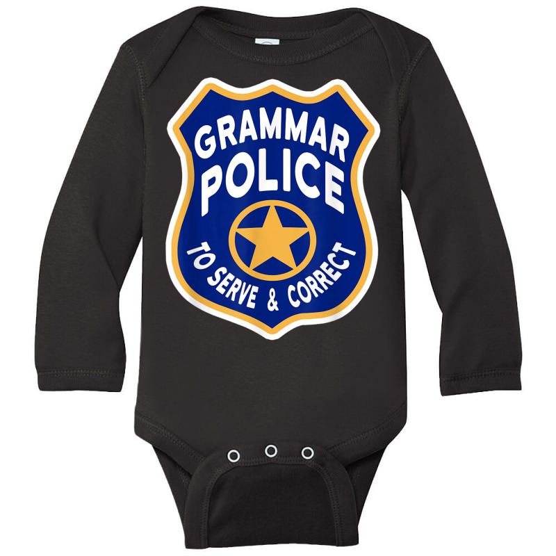 Grammar Police Badge   To Serve & Correct T Shirt Long Sleeve Baby Bodysuit by cm-arts | Artistshot