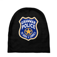 Grammar Police Badge   To Serve & Correct T Shirt Baby Beanies | Artistshot