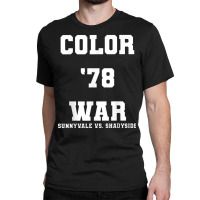 Color War '78 Fear Shadyside Street Season Horror T Shirt Classic T-shirt | Artistshot