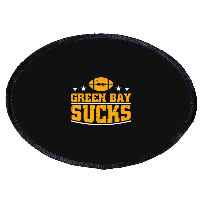 Green Bay Sucks Football Sarcastic Humor Oval Patch | Artistshot