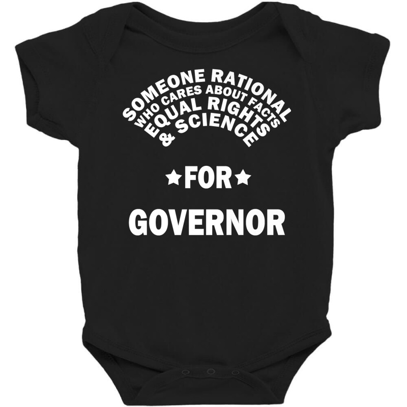 Someone Rational For Governor  Election Premium T Shirt Baby Bodysuit by cluniepfa | Artistshot