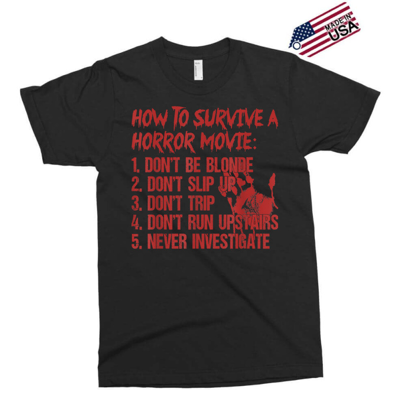 How To Survive A Horror Movie Don't Be Blonde Don't Slip Up T Shirt Exclusive T-shirt | Artistshot