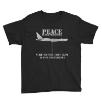 B52 Nuclear Bomber Plane Peace Is Our Profession Youth Tee | Artistshot