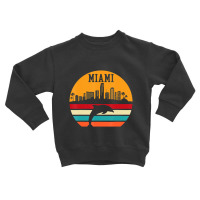 Vintage Miami 70s 80s For A Traveler Or Tourist Toddler Sweatshirt | Artistshot