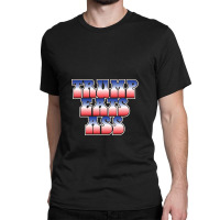 Donald Trump Eats Ass Classic T-shirt | Artistshot