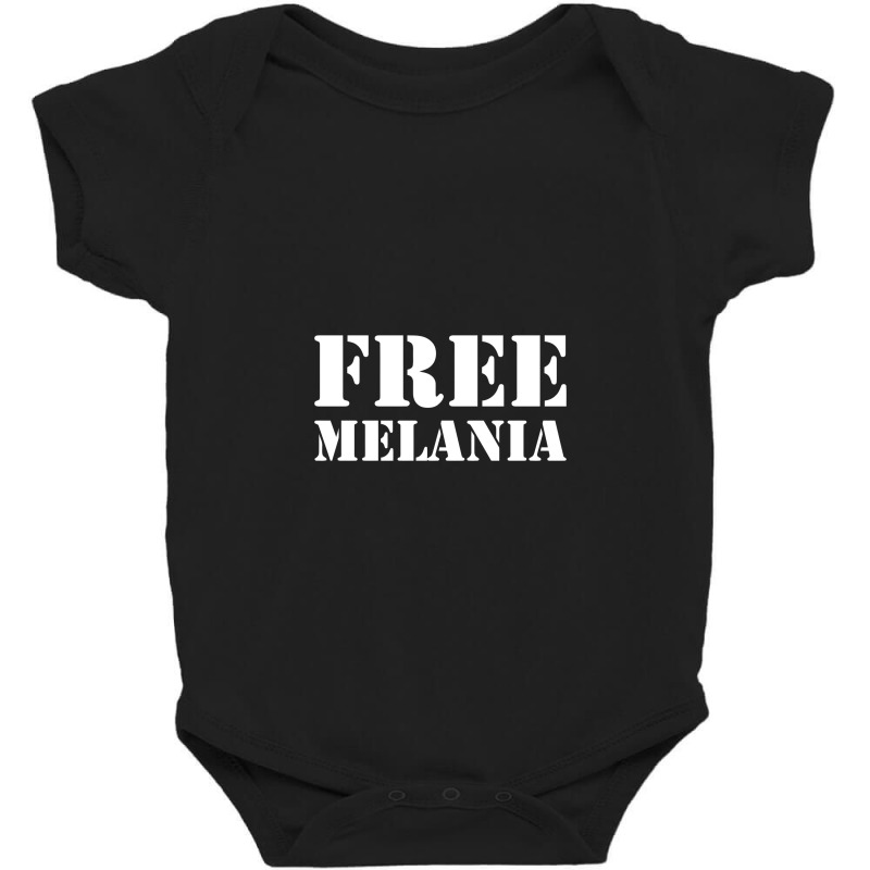 Donald Trump Free Melania Baby Bodysuit by honestletters | Artistshot