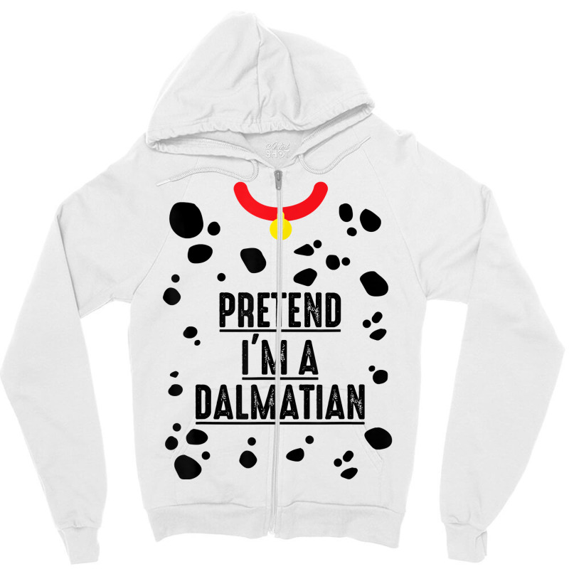 Pretend I'm A Dalmatian Shirt Halloween Costume Adult Kids T Shirt Zipper Hoodie | Artistshot