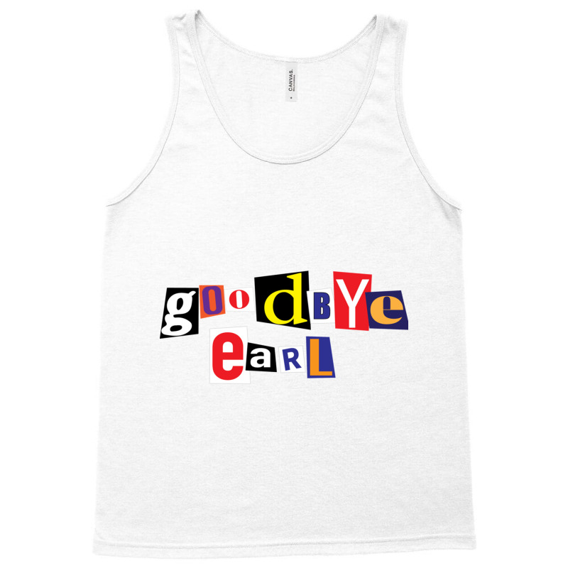 Goodbye Earl Tank Top | Artistshot