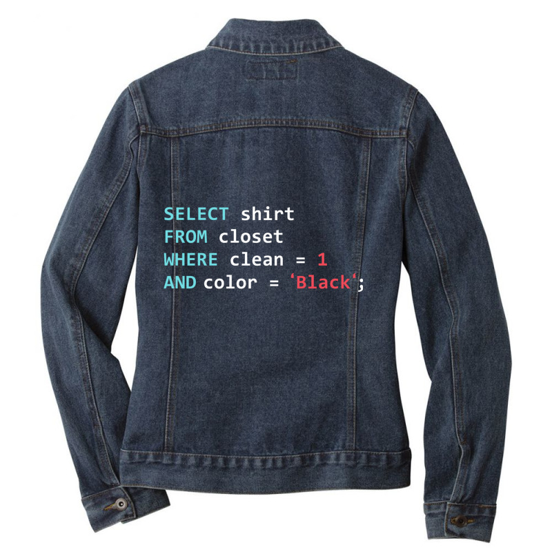 Programmer Sql Query Geek Database Coding Long Sleeve T Shirt Ladies Denim Jacket by cm-arts | Artistshot