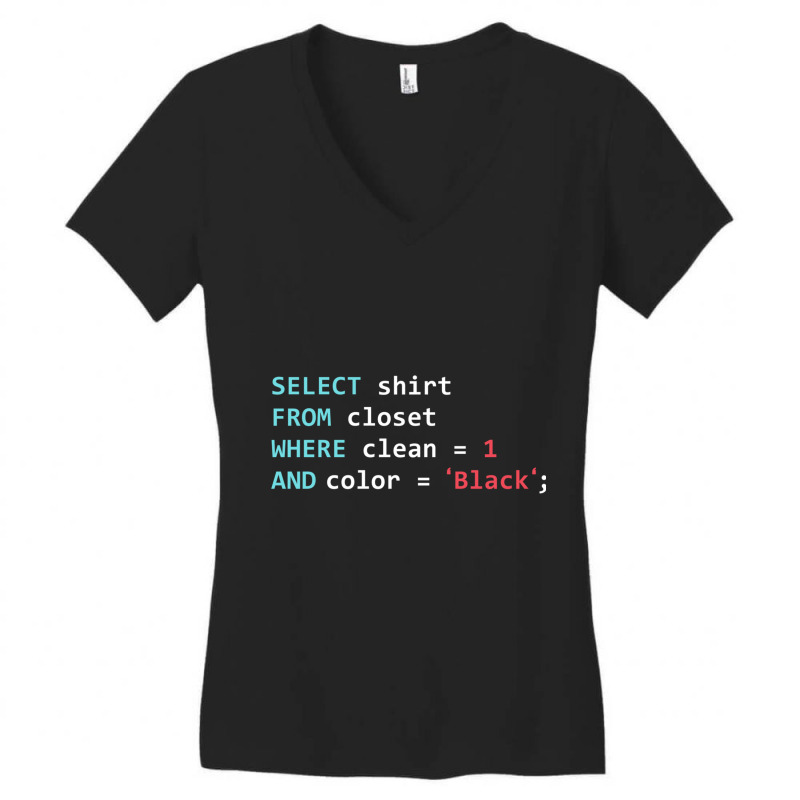 Programmer Sql Query Geek Database Coding Long Sleeve T Shirt Women's V-Neck T-Shirt by cm-arts | Artistshot