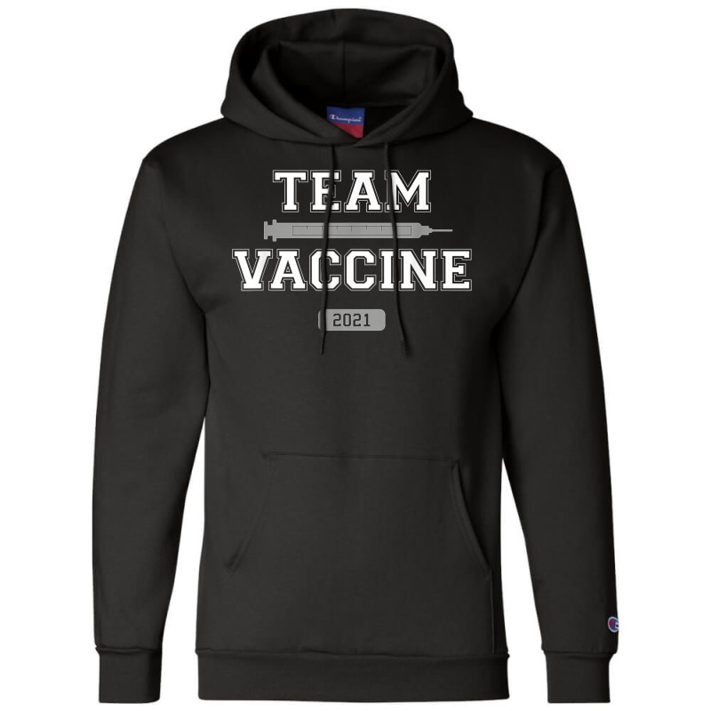 Team Vaccine Vaccinated Pro Vaccination 2021 Doctor Nurse T Shirt Champion Hoodie by cm-arts | Artistshot