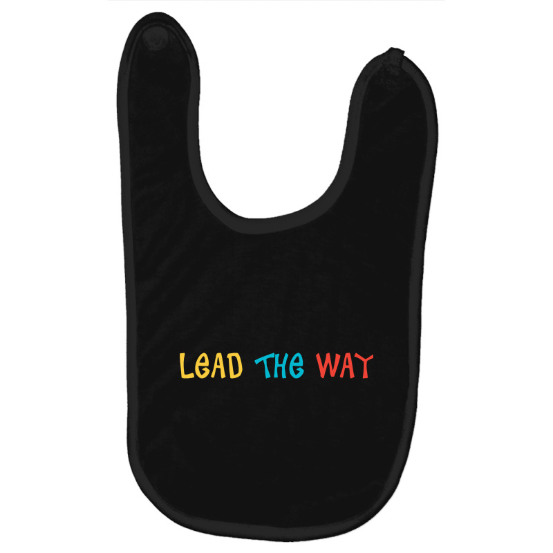 Lead The Way Baby Bibs | Artistshot